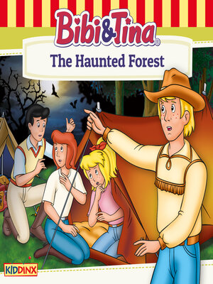 cover image of Bibi and Tina, the Haunted Forest